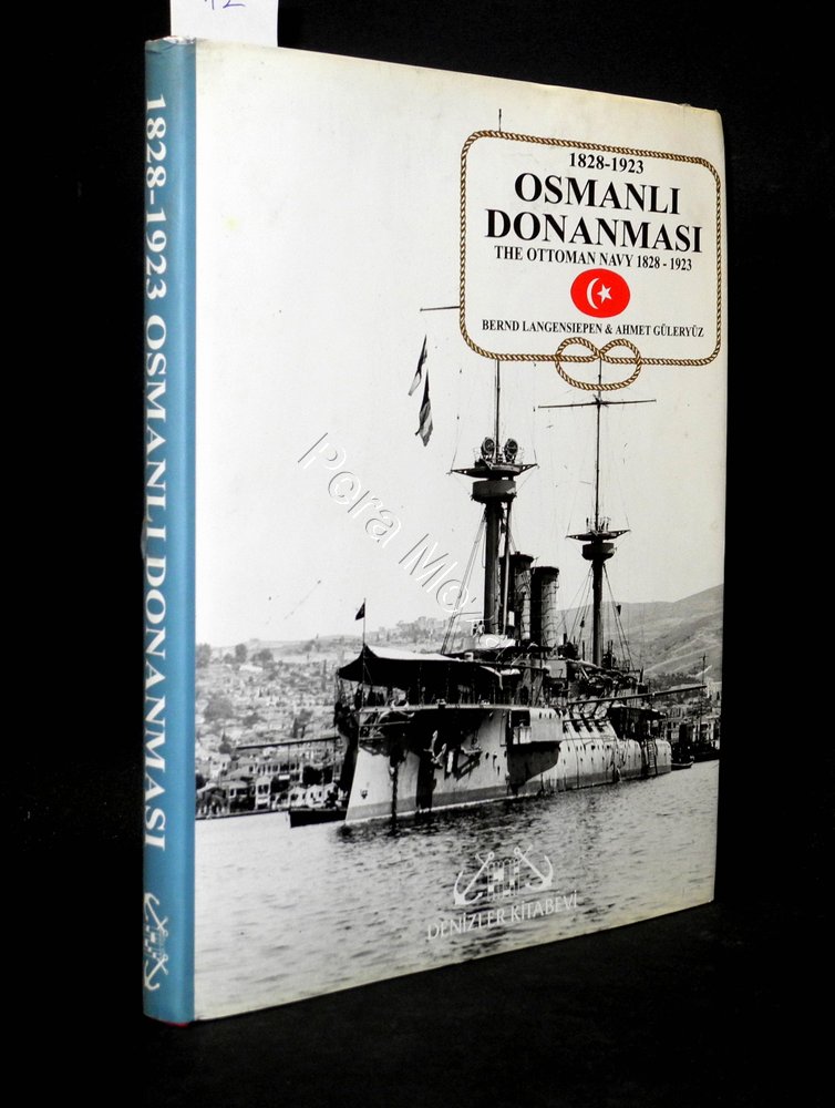 洋書 THE OTTOMAN STEAM NAVY 1828-1923 The Ottoman Steam Navy 1828